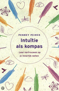 Intuïtie als kompas Penney Peirce: Intuïtie als kompas